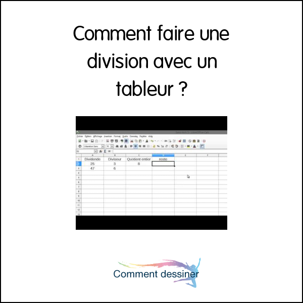 Comment faire une division avec un tableur